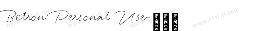 Betron Personal Use字体转换